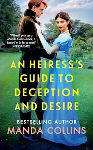 An Heiress's Guide to Deception and Desire