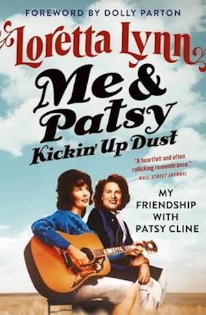 Me & Patsy Kickin' Up Dust