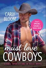 Must Love Cowboys (with Bonus Novel)