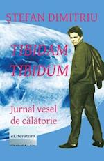 Tibidam-Tibidum. Jurnal Vesel de Calatorie