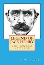 Legend of Jack Henry - The Immortal Tattooist