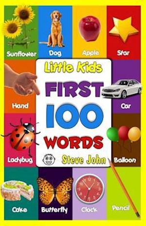 Little Kids First 100 Words: Little Kids Books