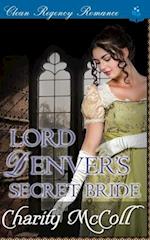 Lord Denver's Secret Bride
