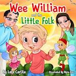 Wee William and the Little Folk