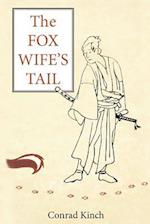 The Fox Wife's Tail