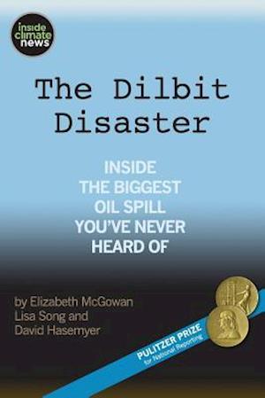 The Dilbit Disaster
