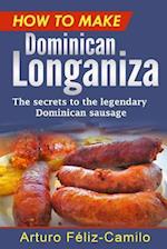 How to Make Dominican Longaniza