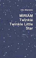 Miriam Twinkle Twinkle Little Star