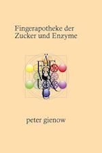 Fingerapotheke Der Zucker Und Enzyme