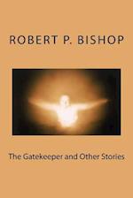 The Gatekeeper and Other Stories