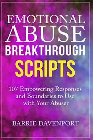 Emotional Abuse Breakthrough Scripts