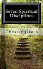 Seven Spiritual Disciplines
