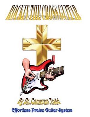 Rockin the Cross Guitar