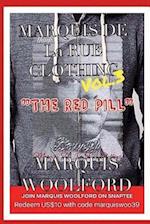 Marquis de La Rue Clothing Vol.3 the Red Pill