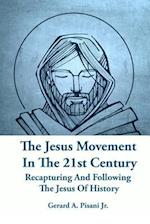 The Jesus Movement In The 21st Century