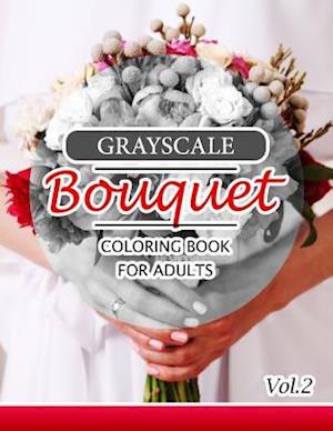 Grayscale Bouquet Coloring Book for Adutls Volume 2