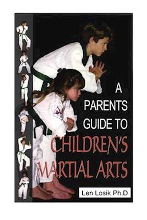 A Parent's Guide to Children's Martiial Arts