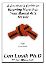 A Student's Guide to Knowing More Than Your Martial Arts Master