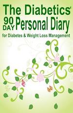 The Diabetics' 90 Day Personal Diary
