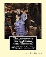 The Leavenworth Case