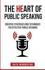 The Heart of Public Speaking