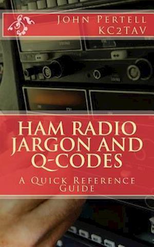 Ham Radio Jargon and Q-Codes