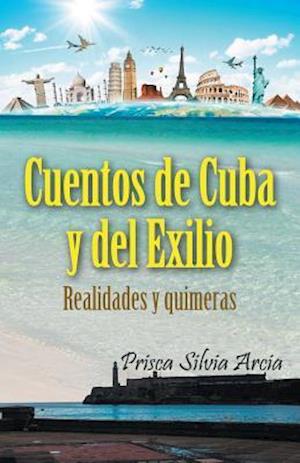 Cuentos de Cuba y del Exilio