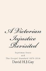 A Victorian Injustice Revisited