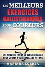 Les Meilleurs Exercices Callistheniques Pour Coureurs