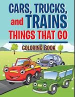 Cars, Trucks, and Trains