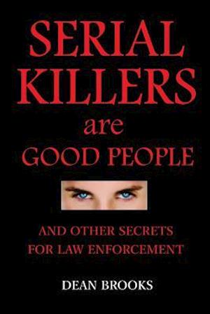 Serial Killers Are Good People