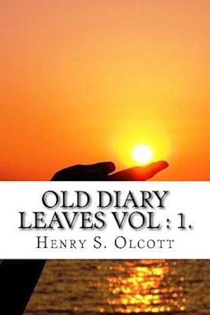 Old Diary Leaves Vol