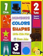 Numbers Colors Shapes: Little Kids First 