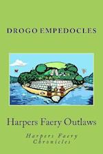 Harpers Faery Outlaws: Harpers Faery Chronicles 