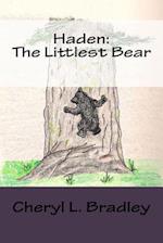 Haden: The Littlest Bear 