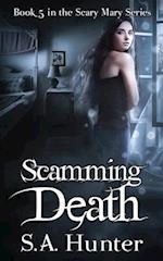 Scamming Death