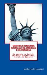 Destra E Sinistra Radicali in America E in Francia