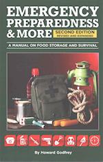 Emergency Preparedness & More a Manual on Food Storage and Survival