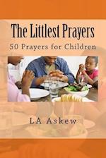 The Littlest Prayers