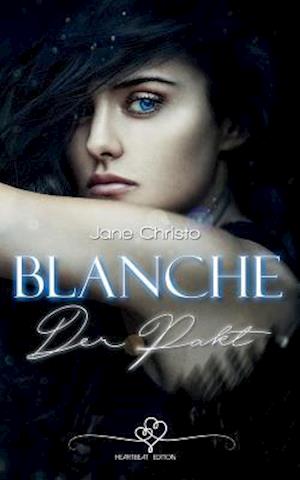 Blanche - Der Pakt