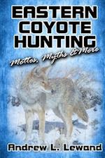 Eastern Coyote Hunting