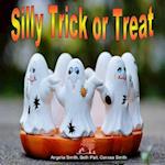 Silly Trick or Treat