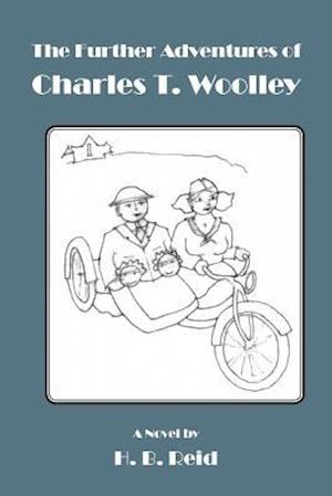 The Further Adventures of Charles T. Woolley