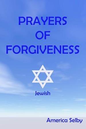 Prayers of Forgiveness - Judaism