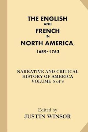 The English and French in North America, 1689-1763
