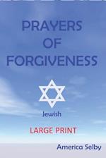 Prayers for Forgiveness- Judaism (Large Print Book) (18 Font)