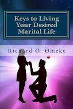 Keys to Living Your Desired Marital Life