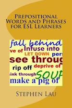 Prepositional Words and Phrases for ESL Learners