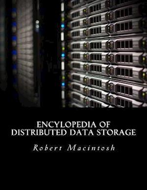 Encylopedia of Distributed Data Storage