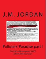Polluters' Paradise Part I